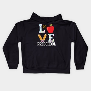 Love Preschool Student Teacher Happy Back To School Day Kids Hoodie